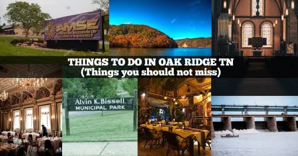 Things to do in Oak Ridge TN